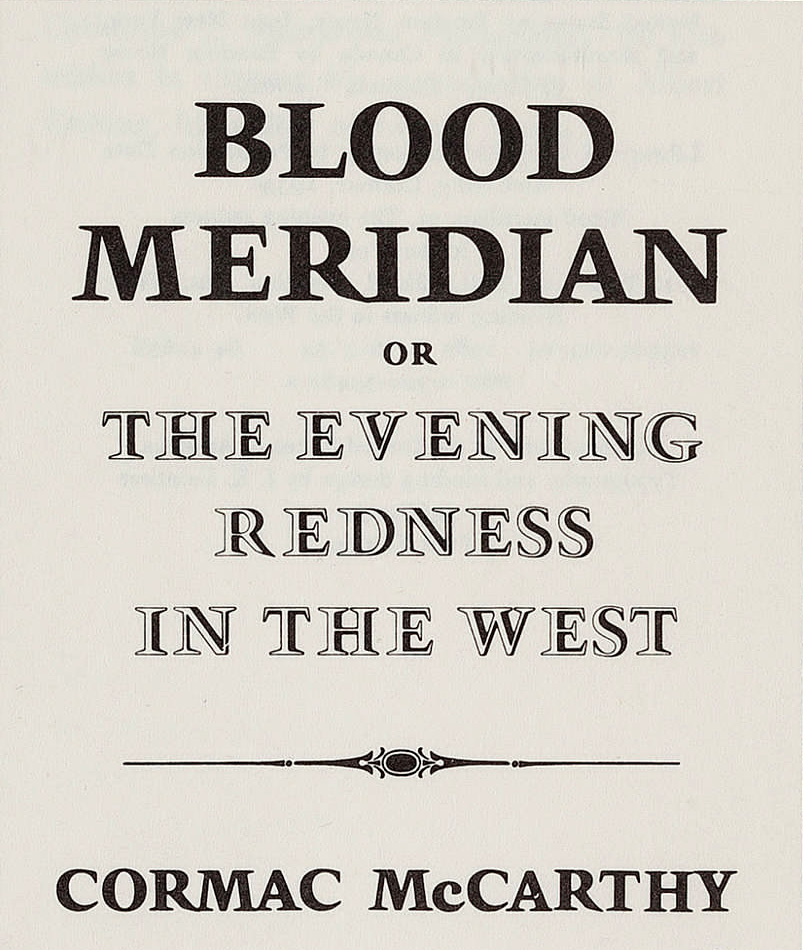 11. Blood Meridian – Cormac McCarthy (image credits: wikimedia)