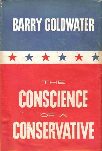 The Conscience of a Conservative by Barry Goldwater (image credits: wikimedia)