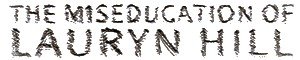 Lauryn Hill – The Miseducation of Lauryn Hill (1998) (image credits: wikimedia)