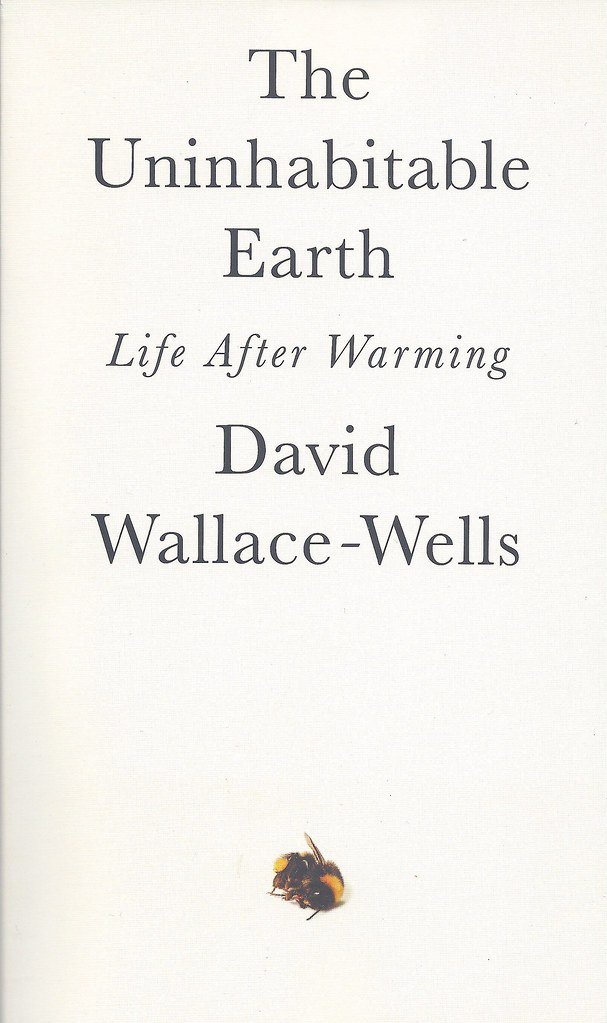The Uninhabitable Earth by David Wallace-Wells (image credits: flickr)