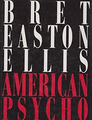 American Psycho by Bret Easton Ellis - Violence Meets Literature (image credits: wikimedia)