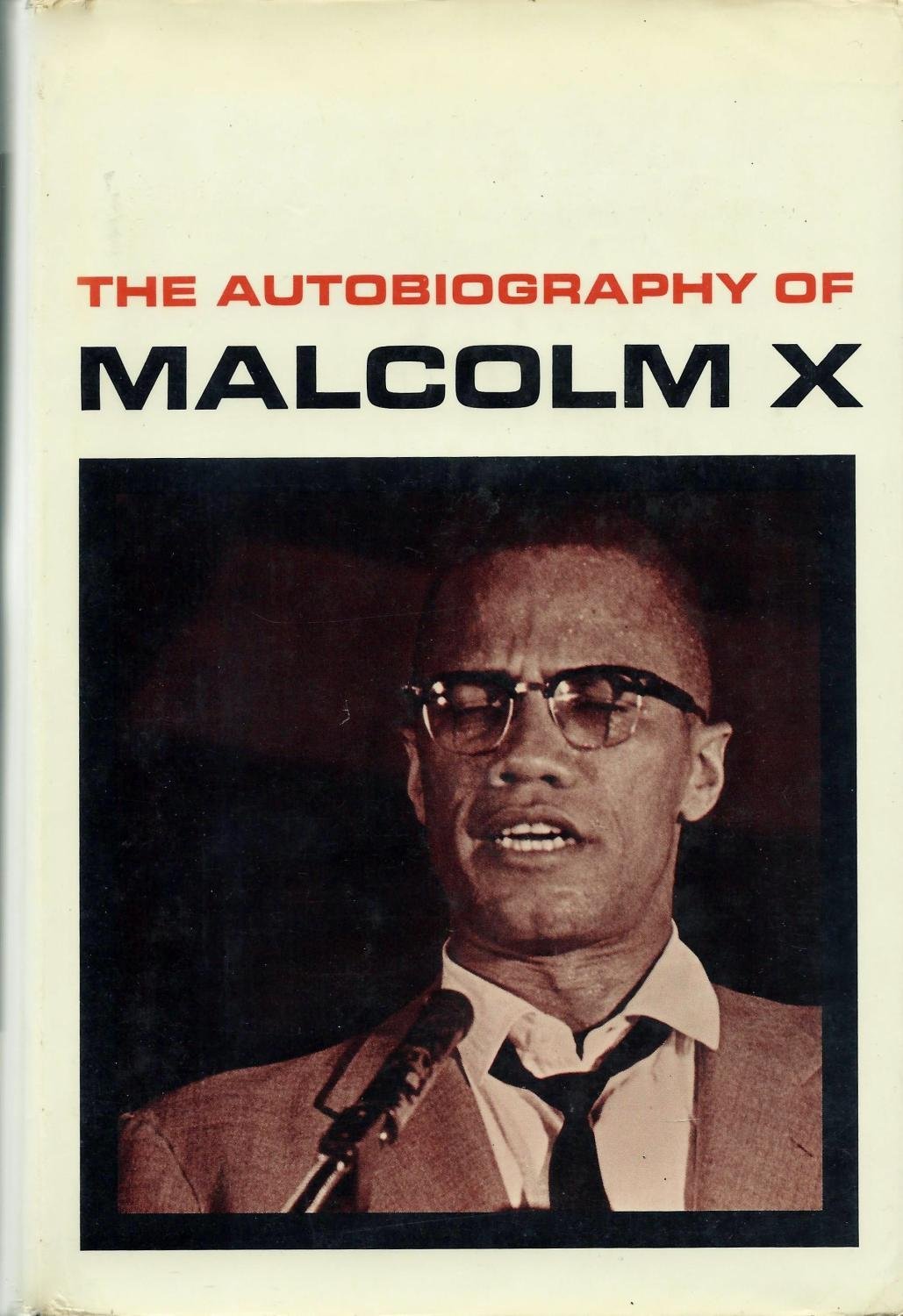 10. The Autobiography of Malcolm X - Malcolm X and Alex Haley (1965) (Scan via AbeBooks., Public domain)