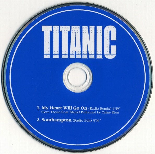 3. Celine Dion - "My Heart Will Go On" (1998) (Scanned this label from my personal collection, Public domain)