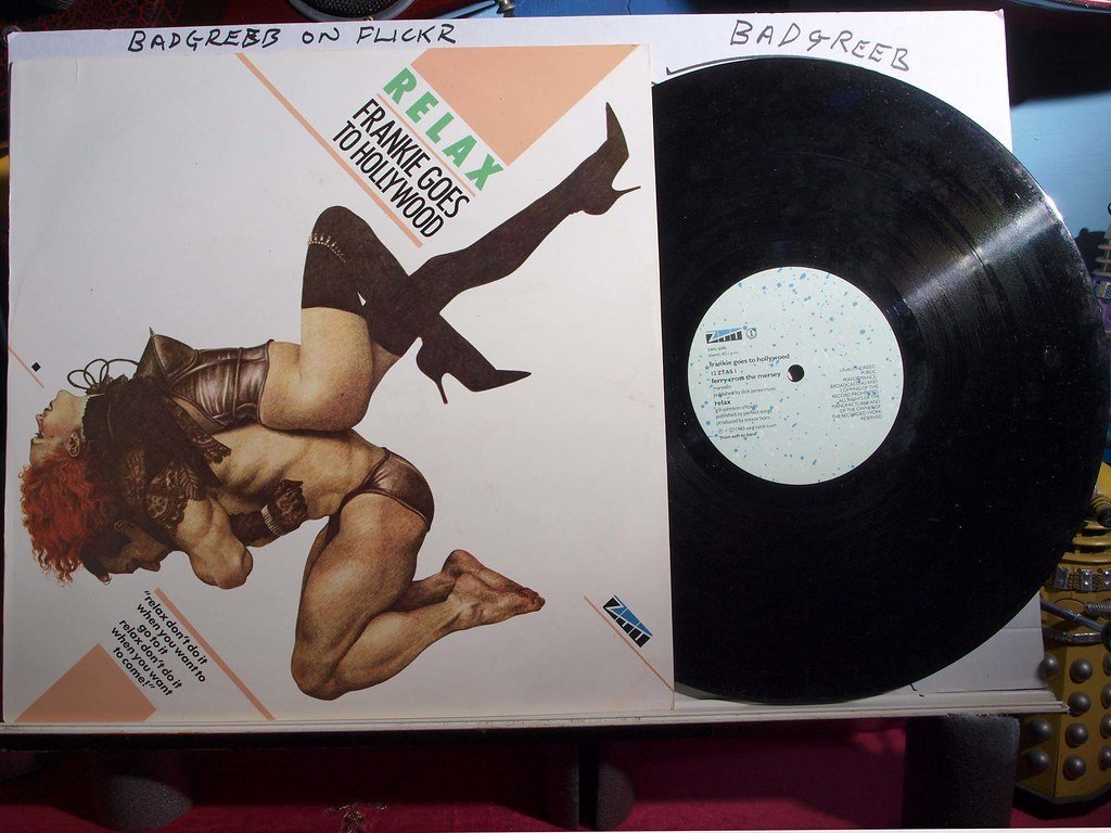 4. 'Relax' by Frankie Goes to Hollywood (1983) (badgreeb RECORDS - art -photos, Flickr, CC BY-SA 2.0)