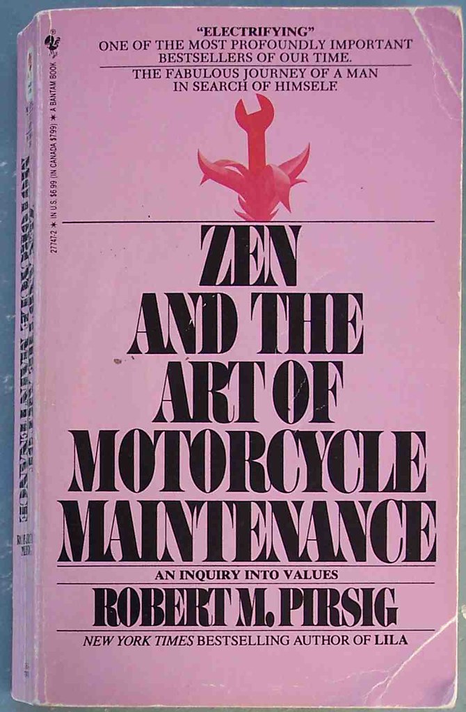 Zen and the Art of Motorcycle Maintenance by Robert M. Pirsig (cdrummbks, Flickr, CC BY 2.0)